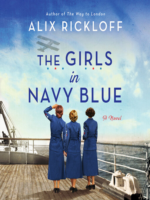 Title details for The Girls in Navy Blue by Alix Rickloff - Available